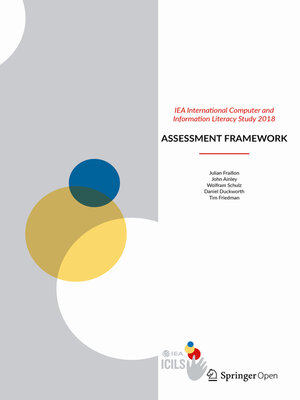 cover image of IEA International Computer and Information Literacy Study 2018 Assessment Framework